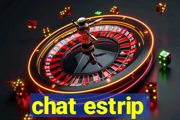 chat estrip